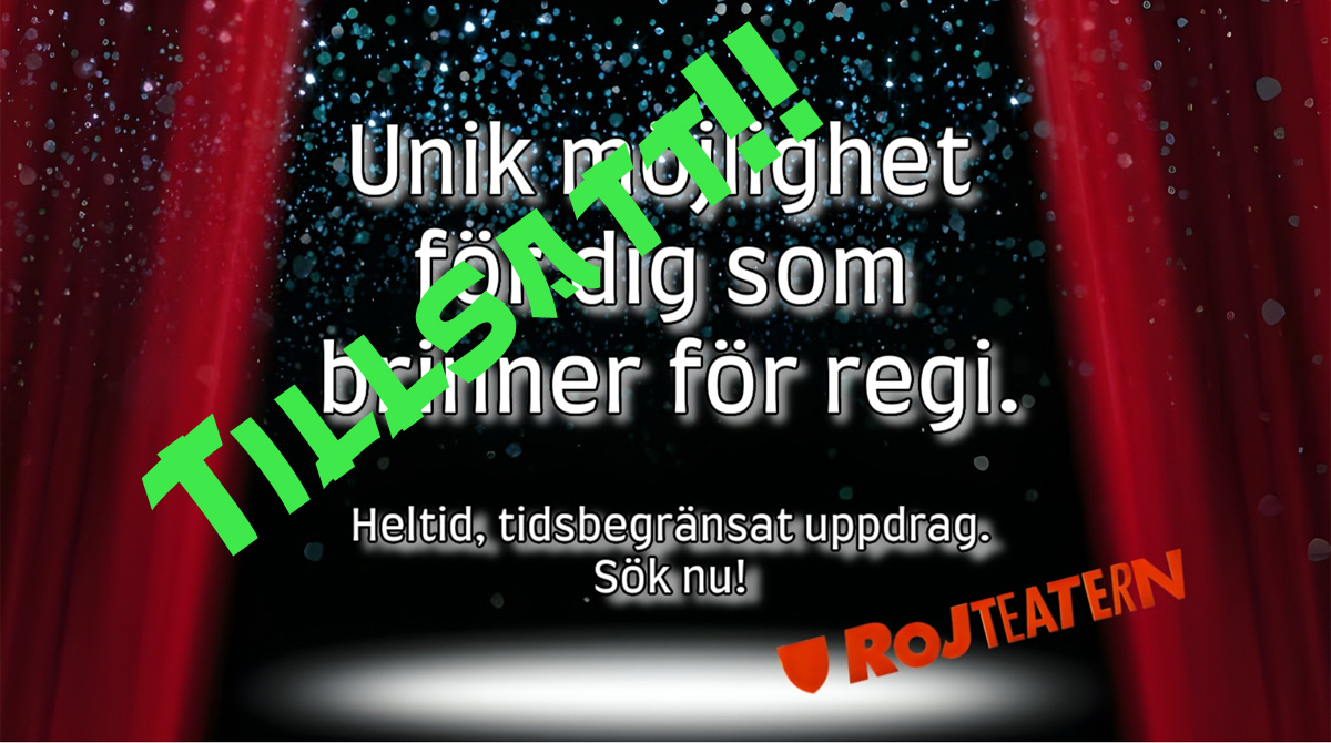 Regissör på RoJ?